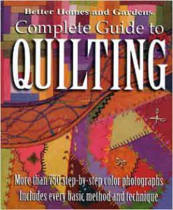 Better Homes and Gardens: Complete Guide to Quilting